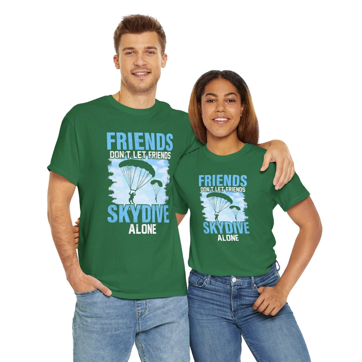 Friends Don’t Let Friends Sky Dive Alone T-Shirt – Skydiving Gift Tee - WJMAPPAREL.COM