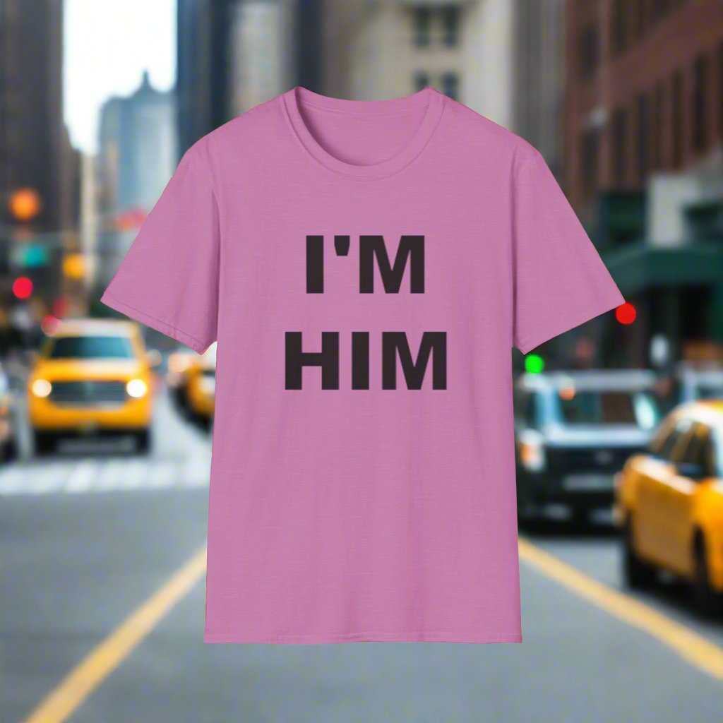 I’m Him Graphic T-Shirt – Bold Confidence Statement Tee Gift - WJMAPPAREL.COM