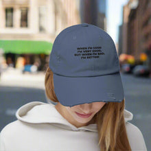 When I'm Good, I'm Very Good Hat