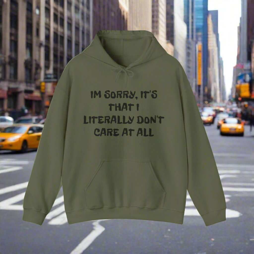 Don’t Care At All Hoodie – Funny Sarcastic Graphic Sweatshirt Gift - WJMAPPAREL.COM