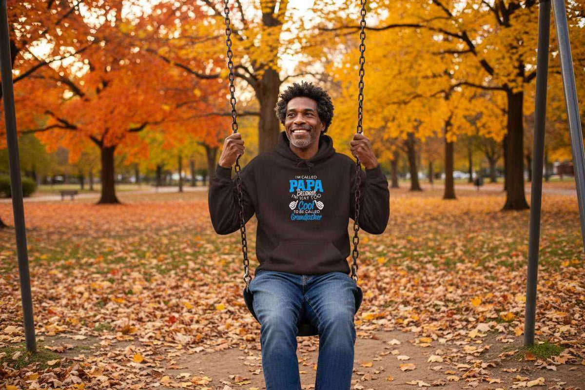 Funny Papa Hoodie – “Too Cool To Be Called Grandfather” Cozy Gift for Grandpa on Father’s Day - WJMAPPAREL.COM