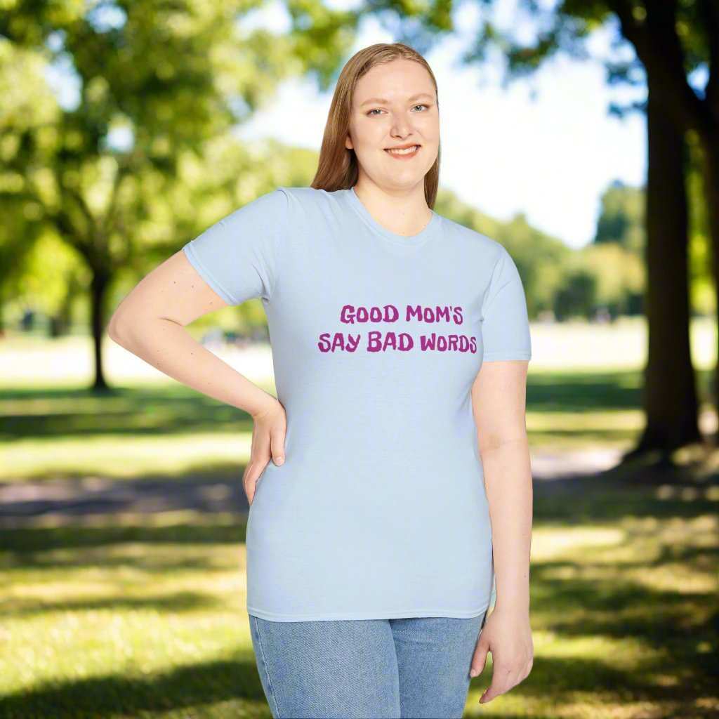 Good Moms Say Bad Words Shirt – Funny Mom Graphic Tee Gif - WJMAPPAREL.COM