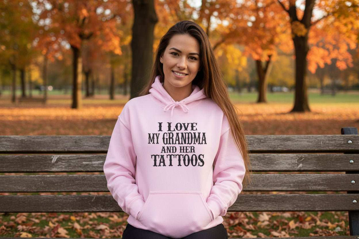 Funny Grandma Hoodie – “Love Grandma And Her Tattoos” Cozy Gift for Grandmother Mother’s Day or Birthday - WJMAPPAREL.COM