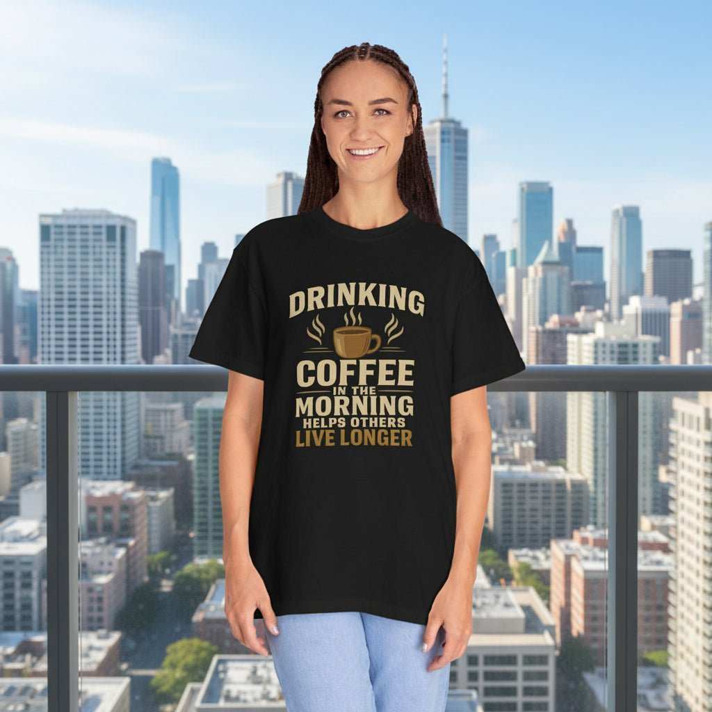 Drinking Coffee Helps Others Live Longer T-Shirt – Funny Coffee Lover Gift Tee - WJMAPPAREL.COM