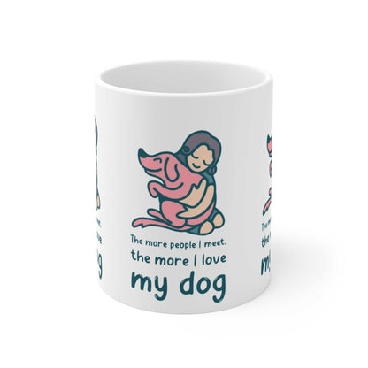 Love My Dog 11oz Mug – Cute Dog Lover Coffee Mug Gift - WJMAPPAREL.COM