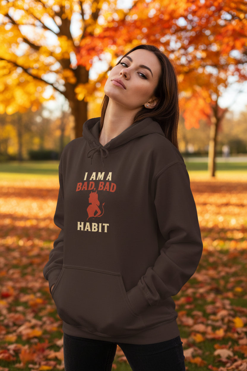 Bad, Bad Habit  Hoodie