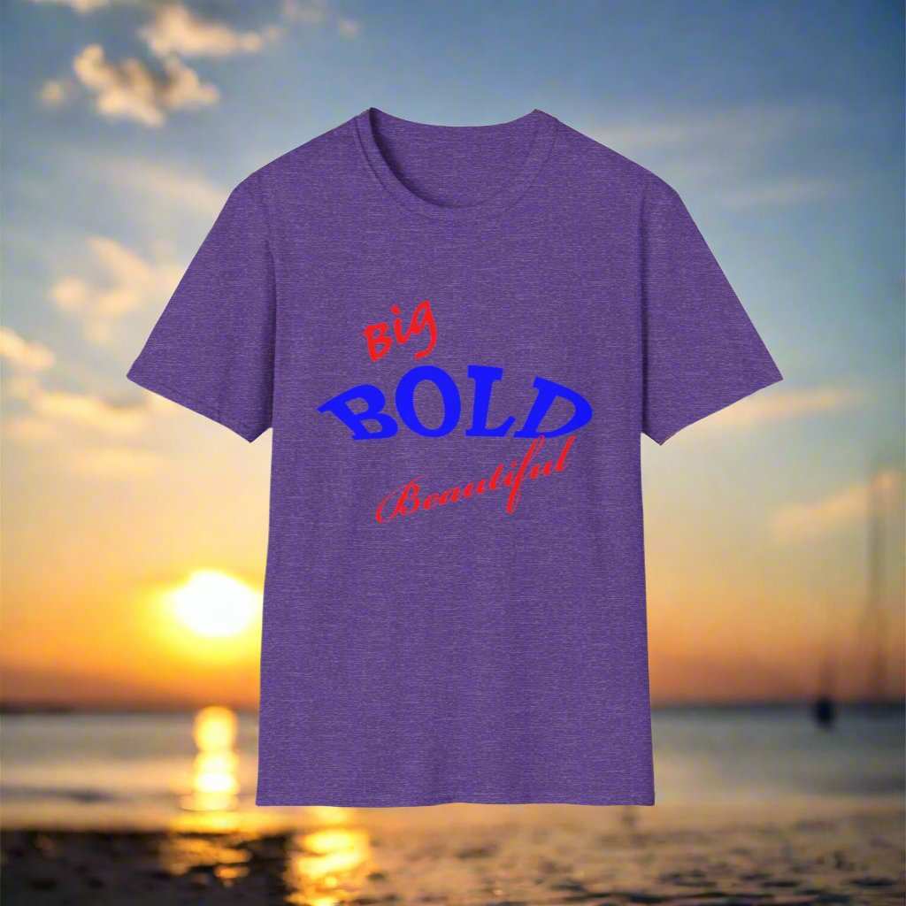 Big Bold Beautiful T-Shirt – Empowering Graphic Tee Gift for Women - WJMAPPAREL.COM