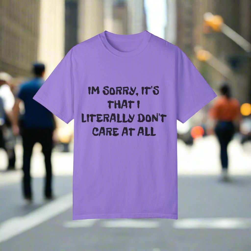 Don’t Care At All T-Shirt – Funny Sarcastic Statement Graphic Tee Gift - WJMAPPAREL.COM