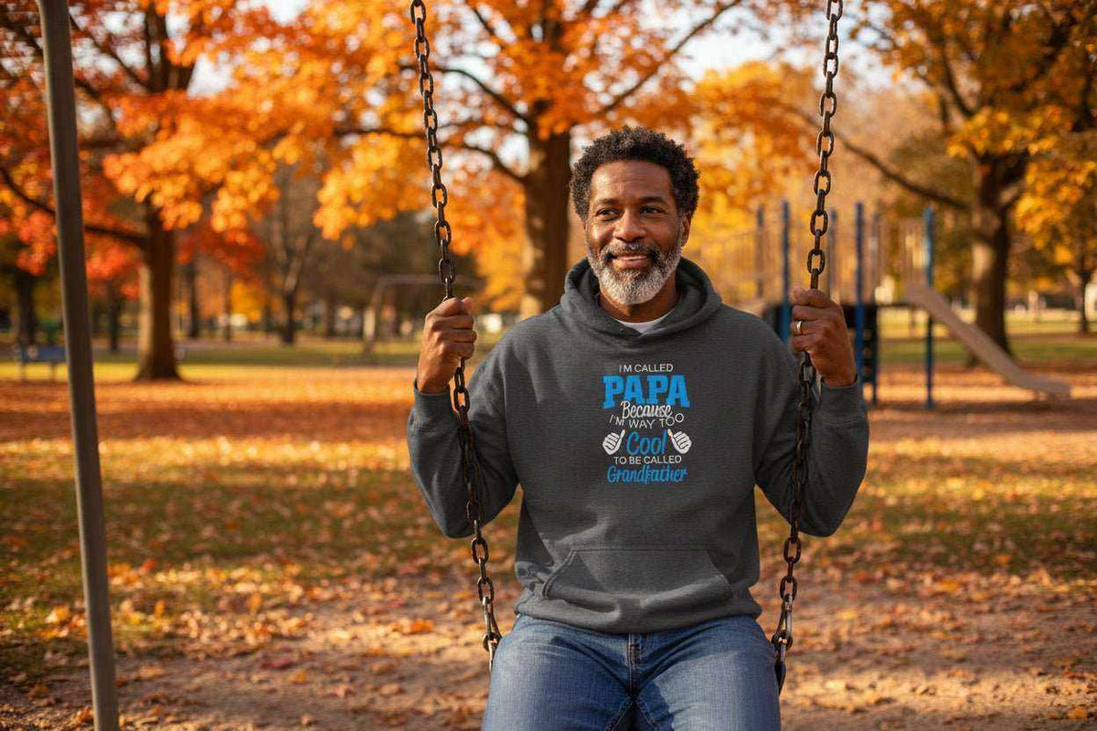 Funny Papa Hoodie – “Too Cool To Be Called Grandfather” Cozy Gift for Grandpa on Father’s Day - WJMAPPAREL.COM