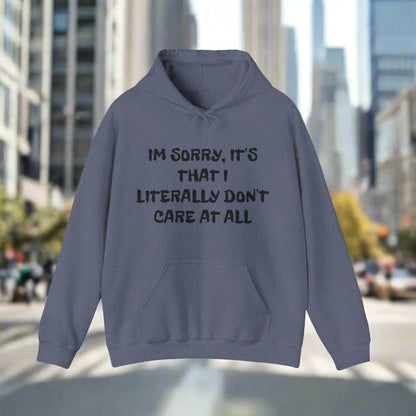 Don’t Care At All Hoodie – Funny Sarcastic Graphic Sweatshirt Gift - WJMAPPAREL.COM