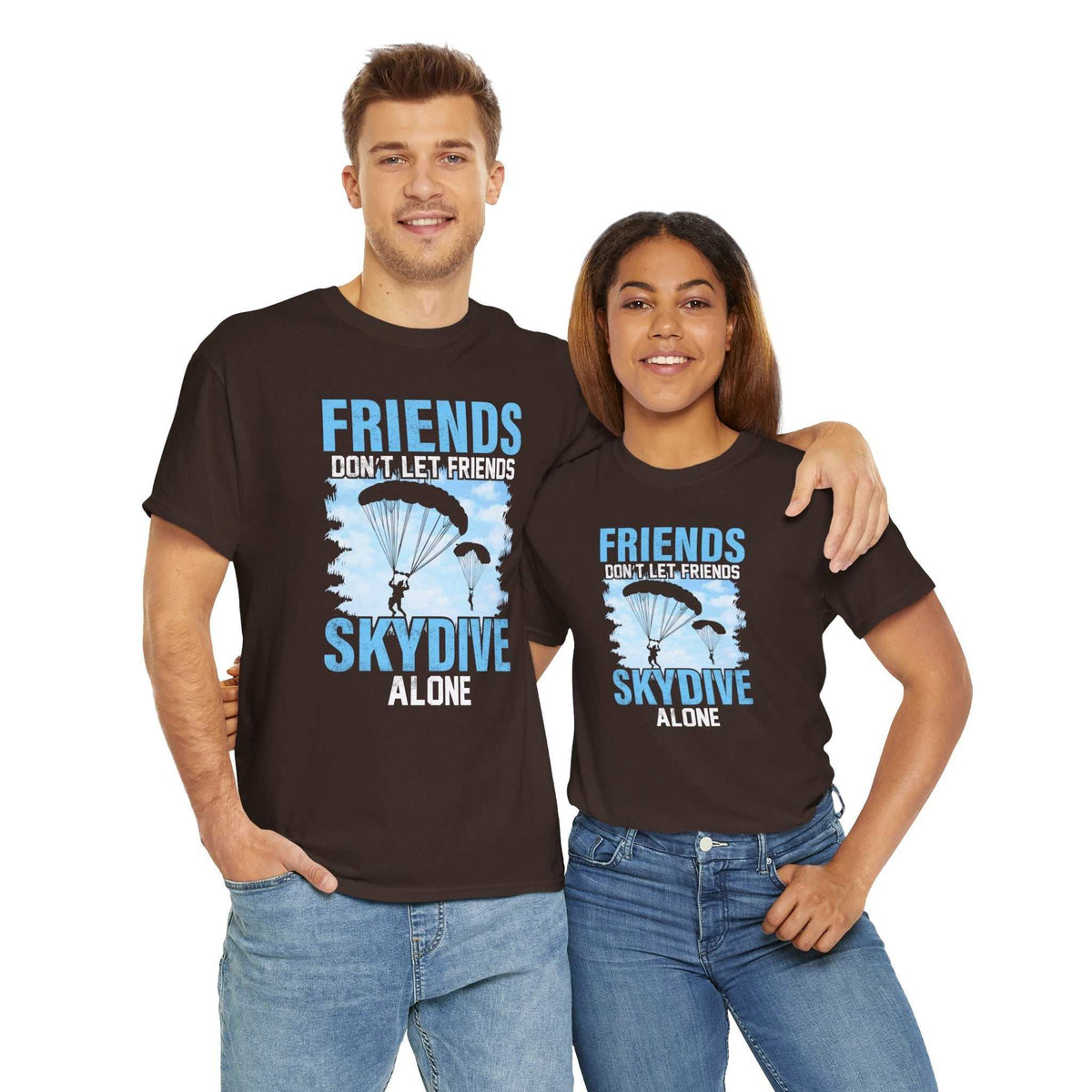 Friends Don’t Let Friends Sky Dive Alone T-Shirt – Skydiving Gift Tee - WJMAPPAREL.COM