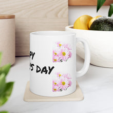 HAPPY MOTHERS DAY 11oz Mug