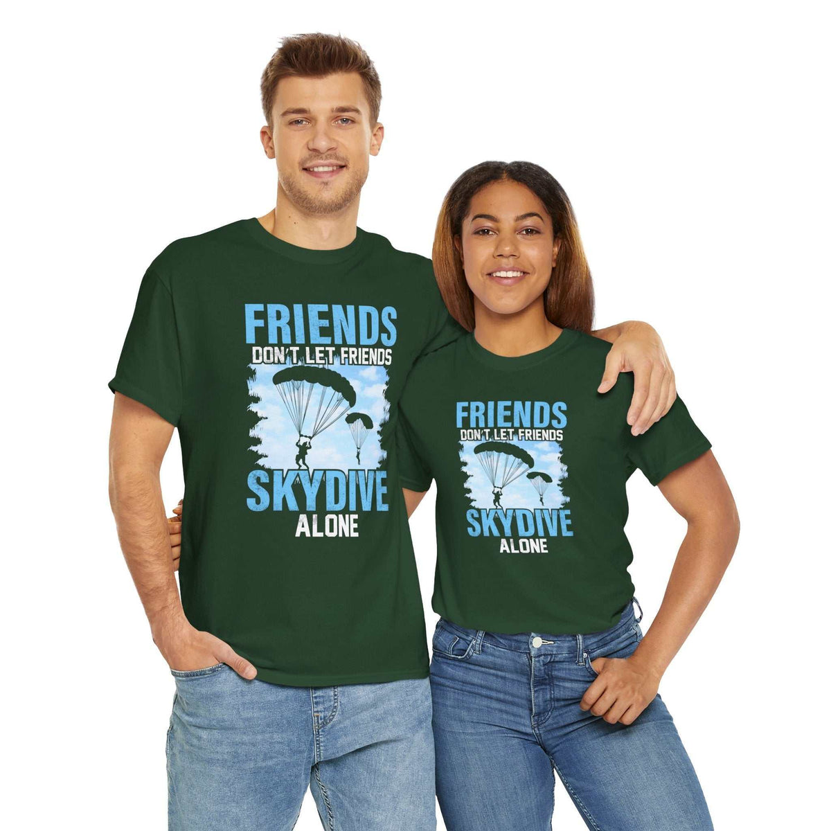 Friends Don’t Let Friends Sky Dive Alone T-Shirt – Skydiving Gift Tee - WJMAPPAREL.COM