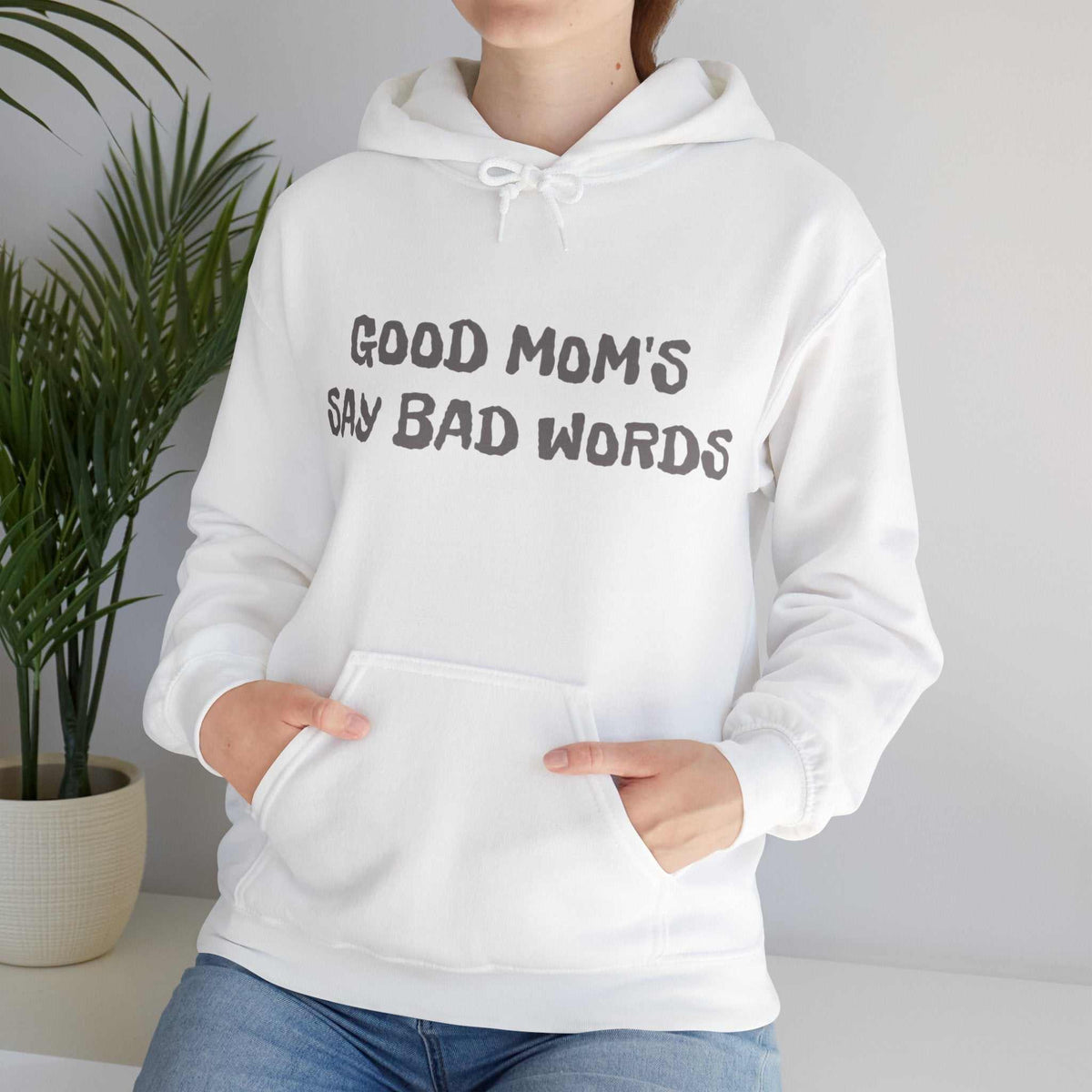 Good Moms Say Bad Words Hoodie – Funny Mom Sweatshirt Gift - WJMAPPAREL.COM