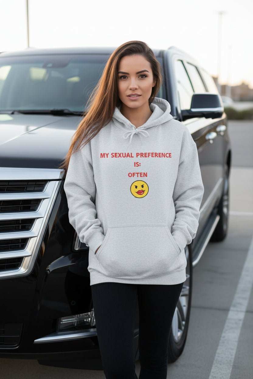 My Sexual Preference Often Hoodie – Funny Adult Humor Sweatshirt Gift - WJMAPPAREL.COM