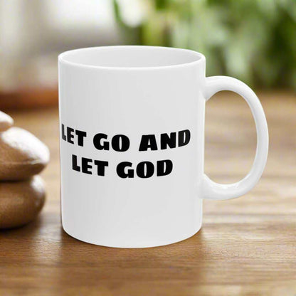 Let Go Let God 11oz Mug – Christian Faith Inspirational Coffee Mug Gift - WJMAPPAREL.COM