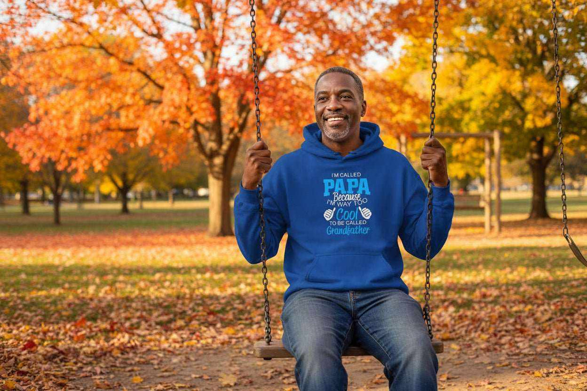 Funny Papa Hoodie – “Too Cool To Be Called Grandfather” Cozy Gift for Grandpa on Father’s Day - WJMAPPAREL.COM