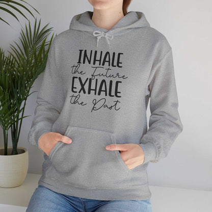 Inhale The Future Exhale The Past Hoodie – Inspirational Mindfulness Sweatshirt Gift - WJMAPPAREL.COM