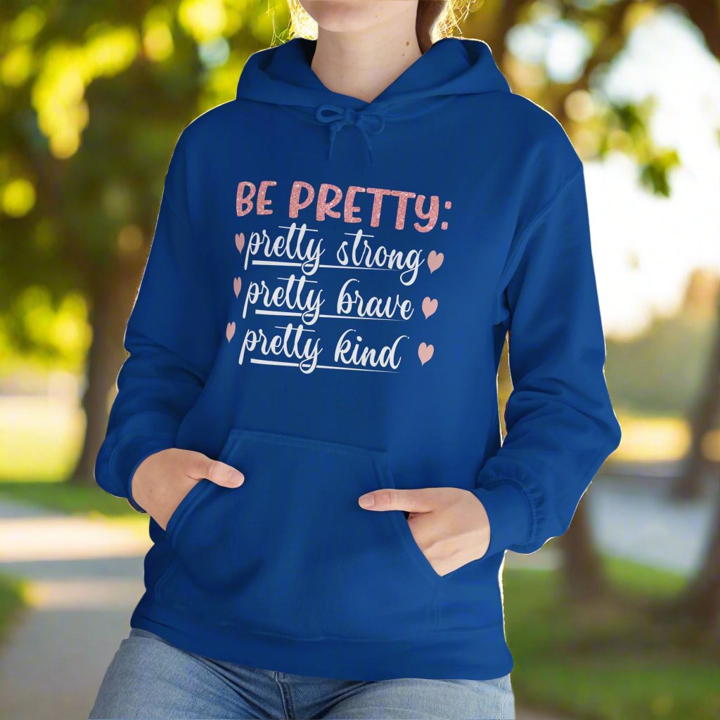 Be Pretty hooded sweatshirt features a classic pullover design with a 