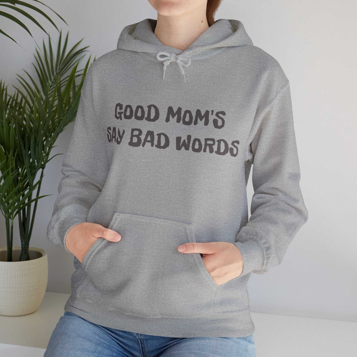 Good Moms Say Bad Words Hoodie – Funny Mom Sweatshirt Gift - WJMAPPAREL.COM