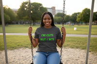 Cute But I Bite T-Shirt