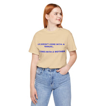 LIFE MANUAL MOM T-Shirt