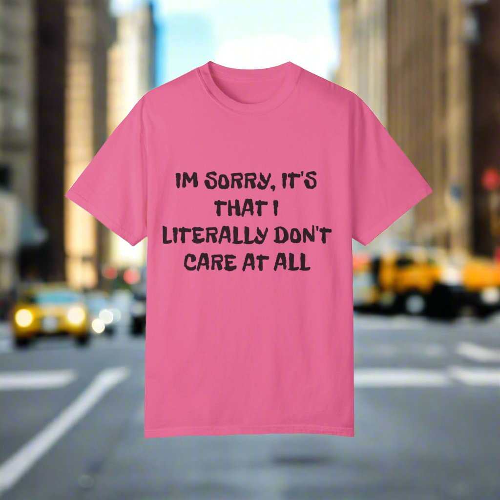 Don’t Care At All T-Shirt – Funny Sarcastic Statement Graphic Tee Gift - WJMAPPAREL.COM