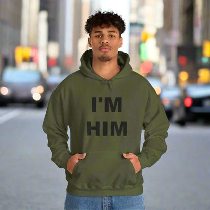 I’m Him Graphic Hoodie – Bold Confidence Sweatshirt Gift - WJMAPPAREL.COM