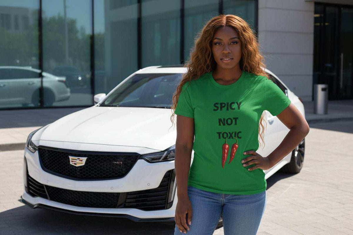 Spicy Not Toxic T-Shirt – Funny Bold Confident Statement Graphic Tee - WJMAPPAREL.COM