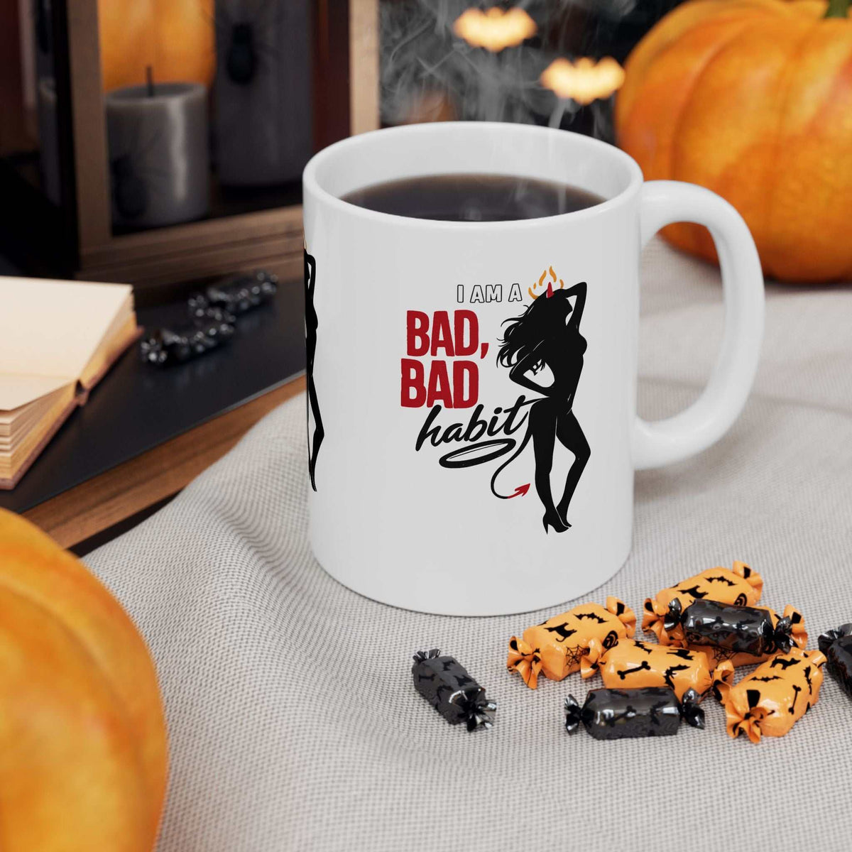 Bad Bad Habit 11oz Coffee Mug – Funny Statement Gift Cup - WJMAPPAREL.COM