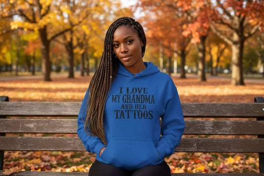 Funny Grandma Hoodie – “Love Grandma And Her Tattoos” Cozy Gift for Grandmother Mother’s Day or Birthday - WJMAPPAREL.COM
