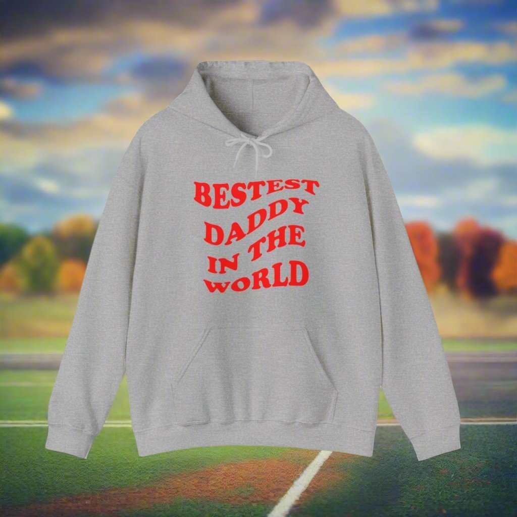 Bestest Daddy In The World Hoodie – Father’s Day Sweatshirt Gift - WJMAPPAREL.COM