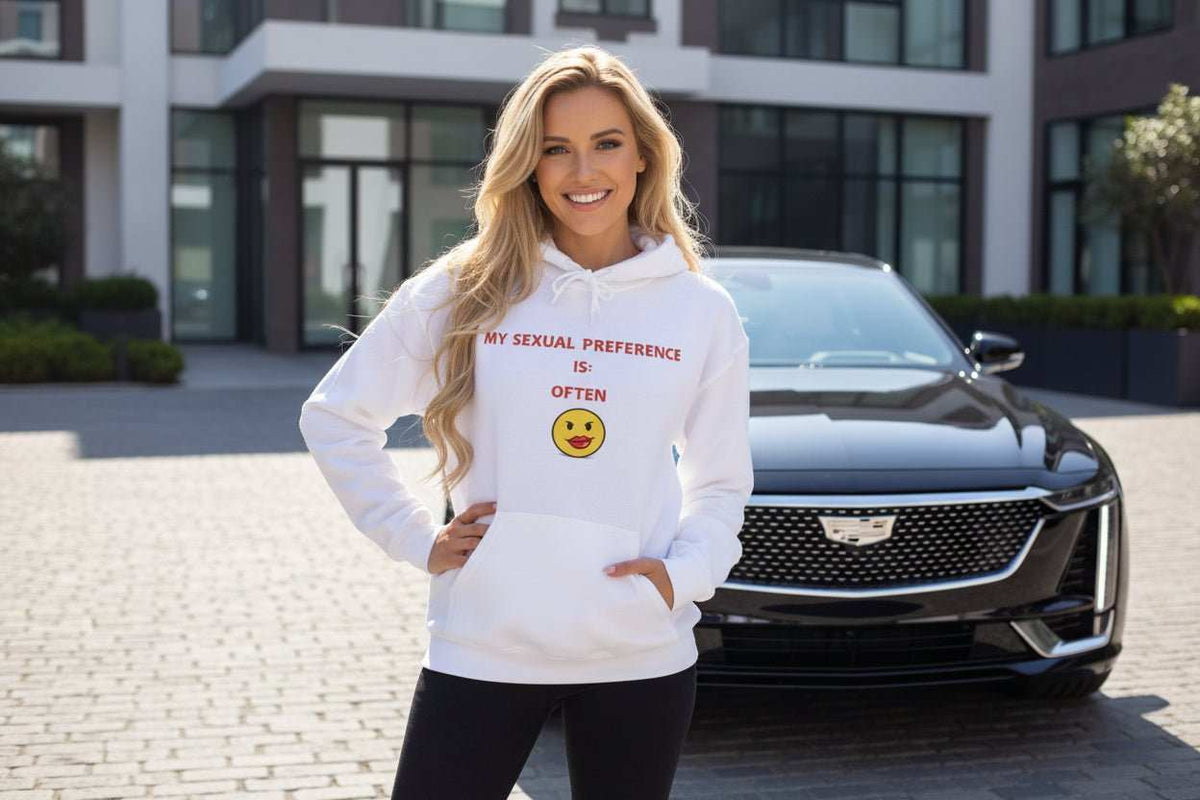 My Sexual Preference Often Hoodie – Funny Adult Humor Sweatshirt Gift - WJMAPPAREL.COM
