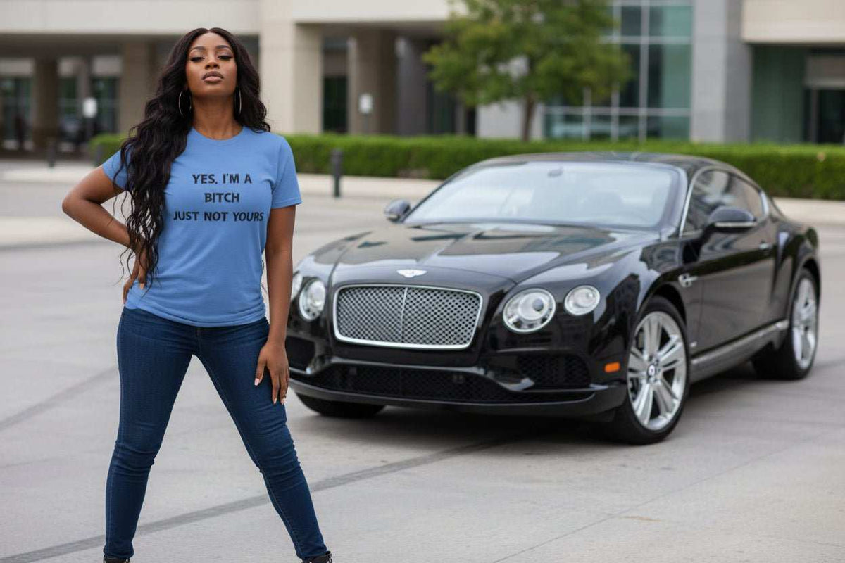 I’m a Bitch Just Not Yours T-Shirt – Funny Bold Graphic Tee Gift - WJMAPPAREL.COM