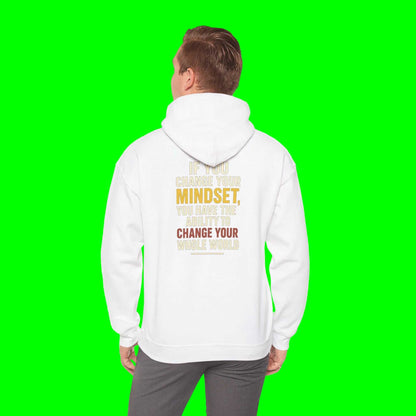 Inspirational Hoodie – “Change Your Mindset Change Your Whole World” Motivational Gift for Him or Her - WJMAPPAREL.COM