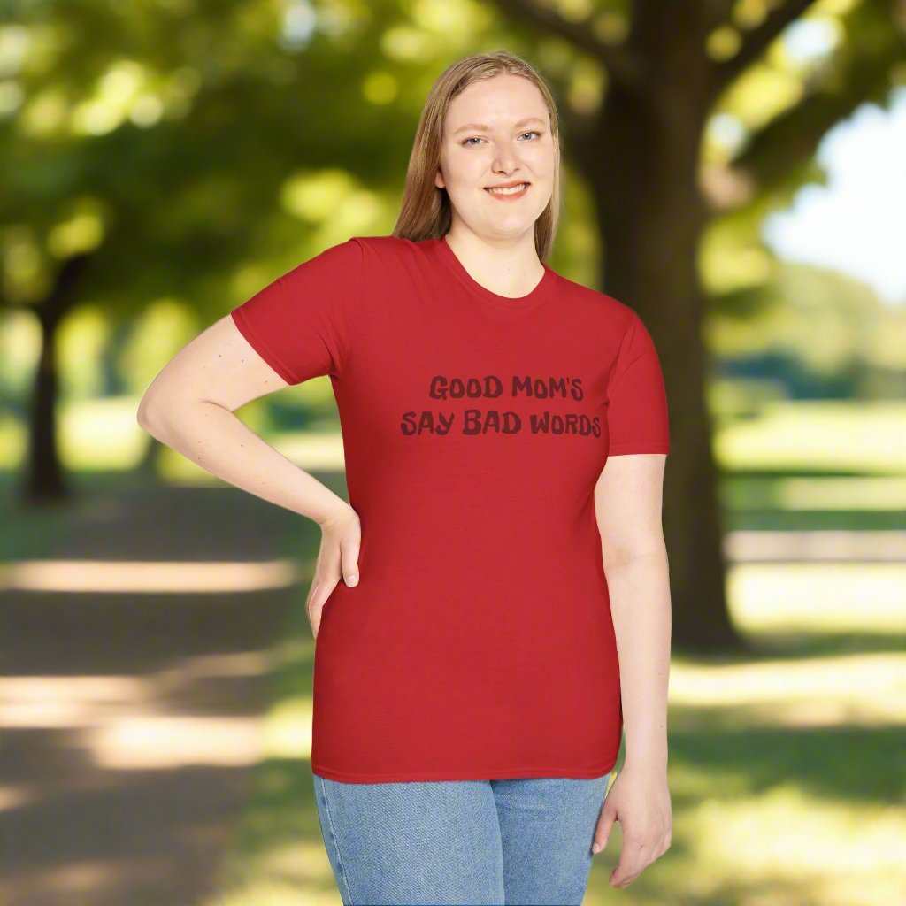 Good Moms Say Bad Words T-Shirt – Funny Mother’s Day Graphic Tee Gift - WJMAPPAREL.COM