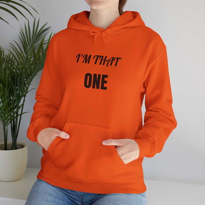 I’m That One Graphic Hoodie – Confident Statement Sweatshirt Gift - WJMAPPAREL.COM