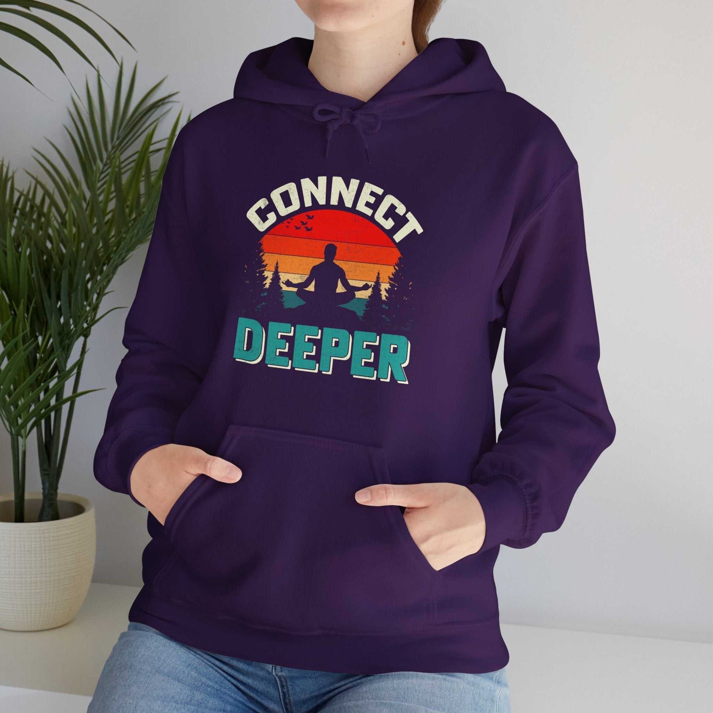 Connect Deeper Hoodie – Inspirational Unisex Sweatshirt Gift - WJMAPPAREL.COM