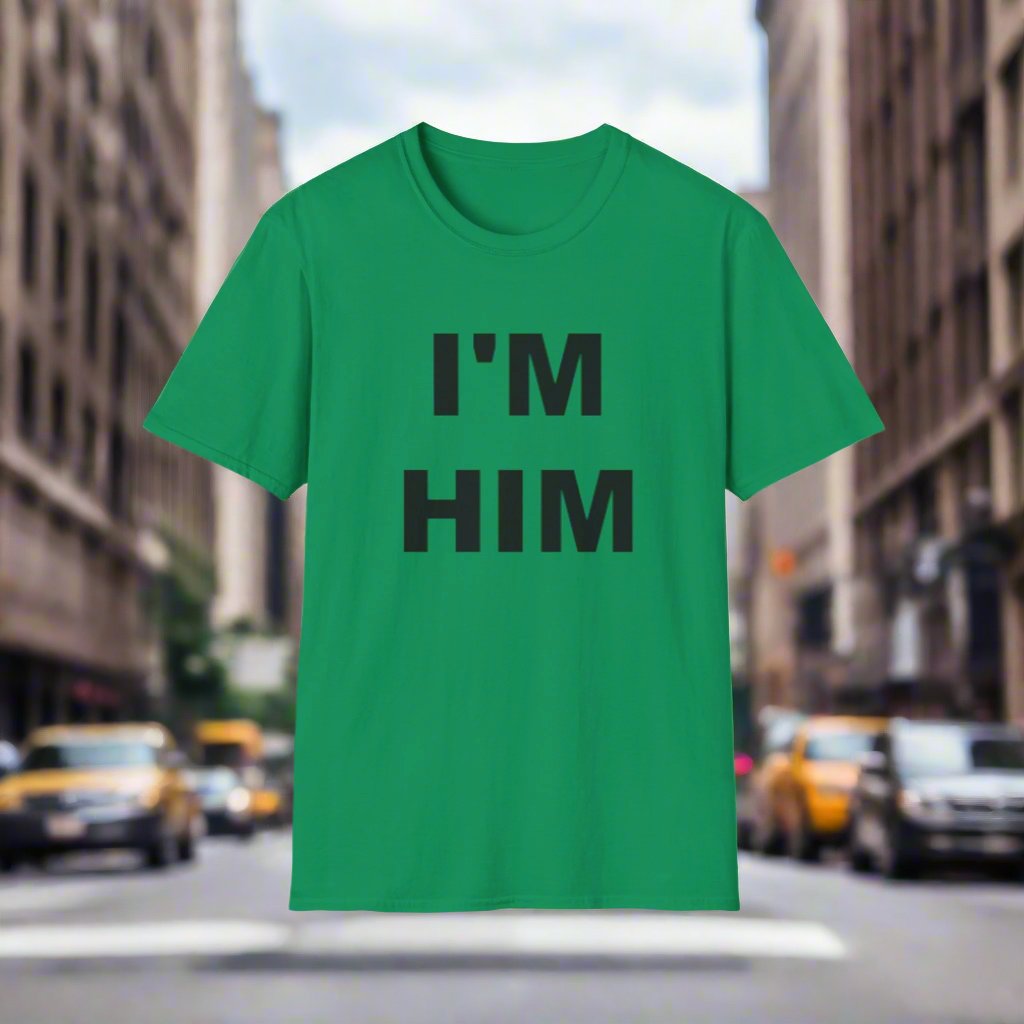 I'M HIM T-SHIRT