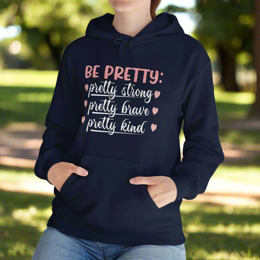 Be Pretty hooded sweatshirt features a classic pullover design with a 