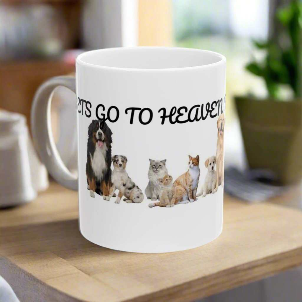 Pets Go To Heaven Too 11oz Mug – Pet Memorial Coffee Mug Gift - WJMAPPAREL.COM