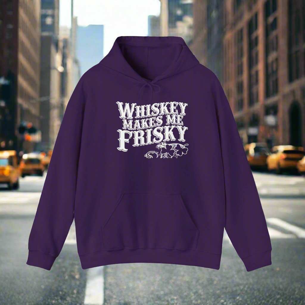 Whiskey Makes Me Frisky Hoodie – Funny Drinking Humor Sweatshirt Gift - WJMAPPAREL.COM