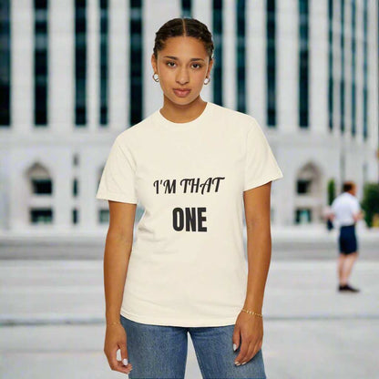 I’m That One Graphic T-Shirt – Funny Confident Statement Tee Gift - WJMAPPAREL.COM