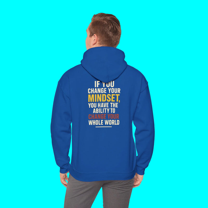 Inspirational Hoodie – “Change Your Mindset Change Your Whole World” Motivational Gift for Him or Her