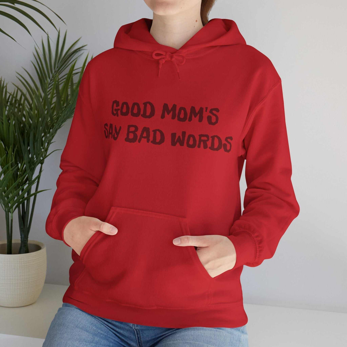 Good Moms Say Bad Words Hoodie – Funny Mom Sweatshirt Gift - WJMAPPAREL.COM