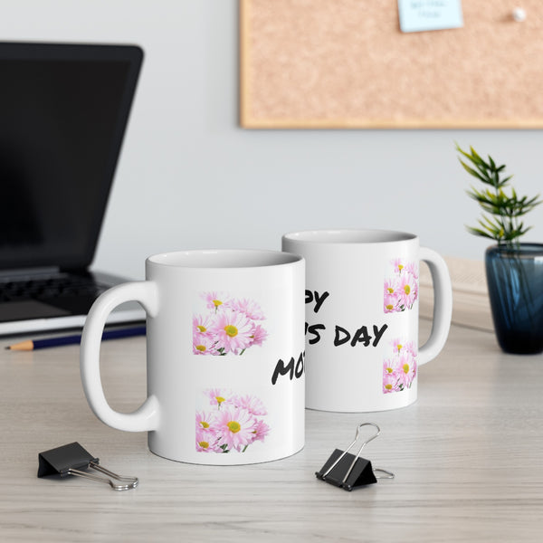 HAPPY MOTHERS DAY 11oz Mug