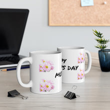 HAPPY MOTHERS DAY 11oz Mug