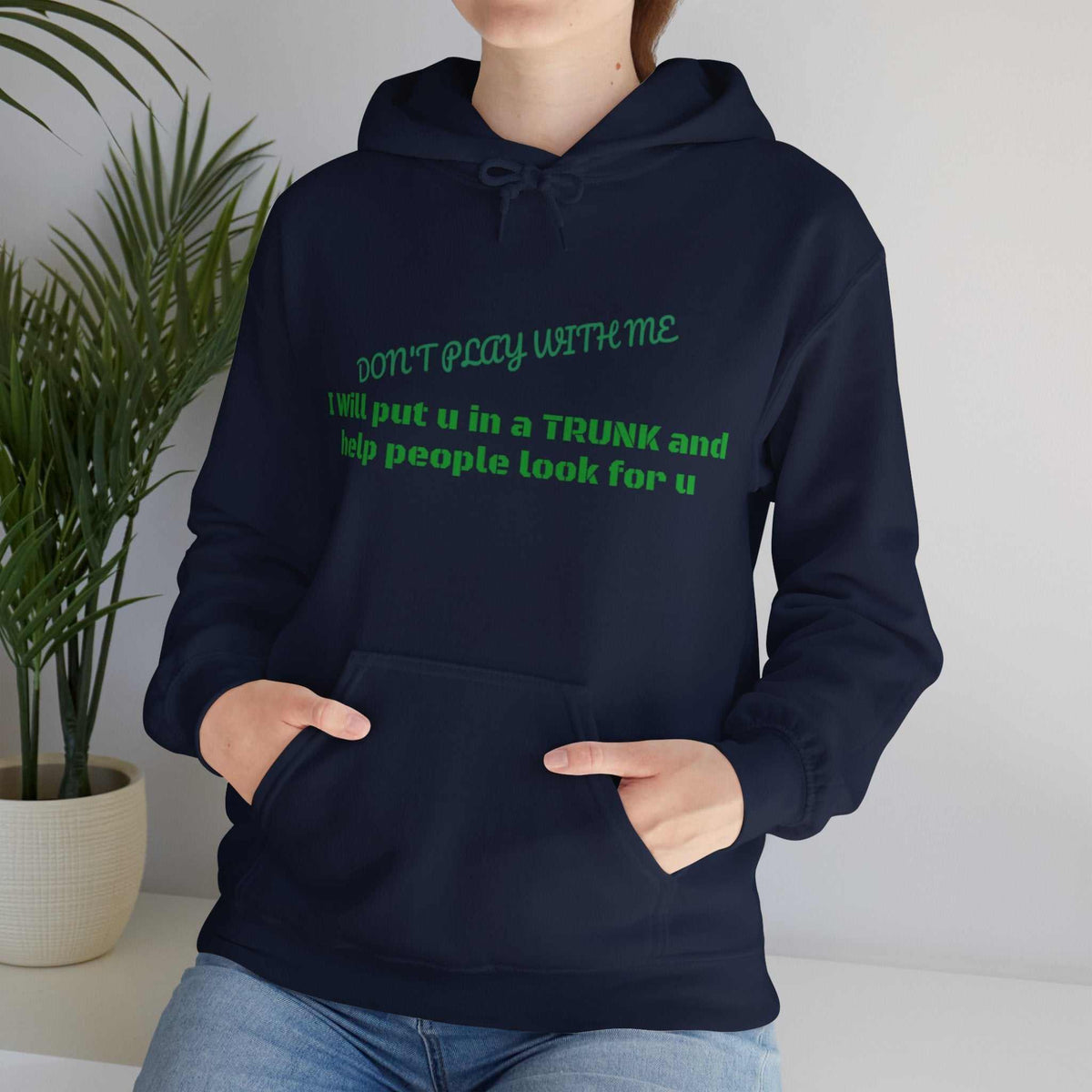 Trunk Look 4 U Hoodie – Funny Sarcastic Graphic Sweatshirt Gift - WJMAPPAREL.COM