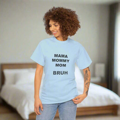Mama Momy Mom Bruh T-Shirt – Funny Mom Graphic Tee Gift - WJMAPPAREL.COM