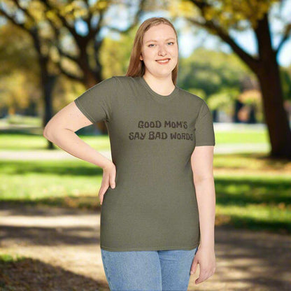 Good Moms Say Bad Words T-Shirt – Funny Mother’s Day Graphic Tee Gift - WJMAPPAREL.COM